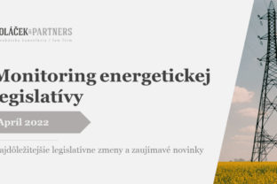 Monitoring energetickej legislativy, apríl