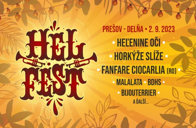Na východe Slovenska sa rodí, pod taktovkou veselej partičky Heľenine Oči, nový festival – HELFEST!